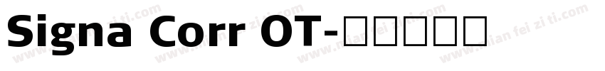 Signa Corr OT字体转换